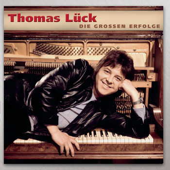 Thomas Lück - Die grossen Erfolge