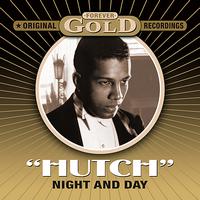 Leslie "Hutch" Hutchinson - Forever Gold - Night And Day