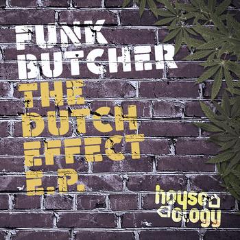 Funk Butcher - The Dutch Effect EP