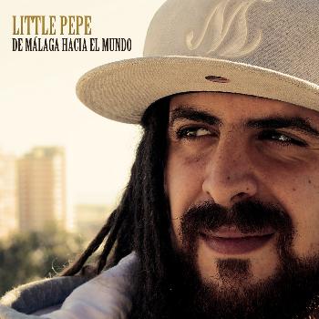 Little Pepe - De Malaga hacia el Mundo