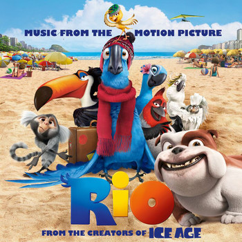 Various Artists - Rio: Music From The Motion Picture (International Version)