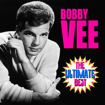 Bobby Vee - The Ultimate Best