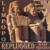 Limpopo - Replugged In San Francisco