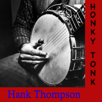 Hank Thompson - Honky Tonk