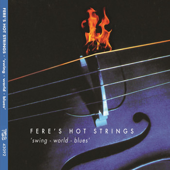 Fere's Hot Strings - swing - world - blues