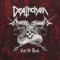 Deathchain - Cult of Death (Explicit)