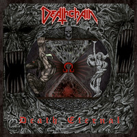 Deathchain - Death Eternal (Explicit)