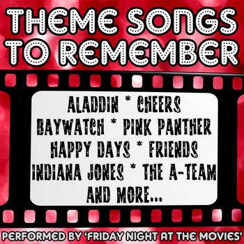 Friday Night At The Movies - Theme Songs To Remember