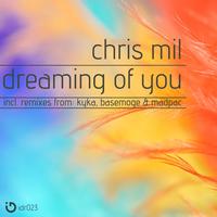 Chris Mil - Dreaming of You