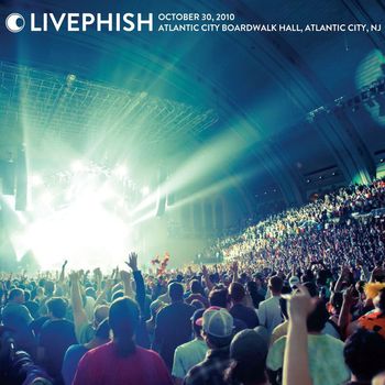 Phish - Live Phish: 10/30/10, Boardwalk Hall, Atlantic City, NJ
