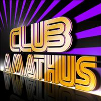 Various Artists - Club Amathus - Best of Dance, Electro House and Progressive House Music Anthems