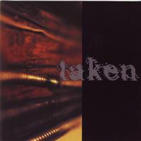 Taken - Finding Solace In Dissension
