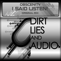 Obscenity - I Said Listen!