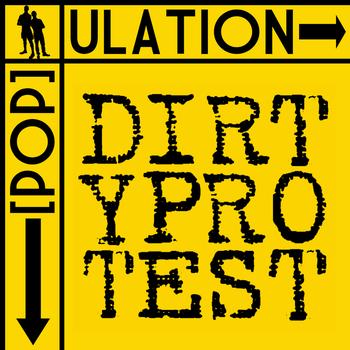 Dirty Protest / Population - Dirty Protest / Population Split EP