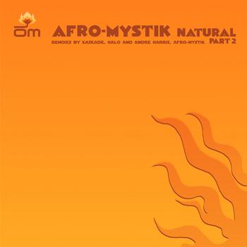 Afro-Mystik - Natural (Remixes)