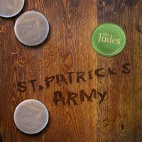 The Judes - St Patrick's Army