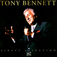 Tony Bennett - Tony Bennett: Finest Collection