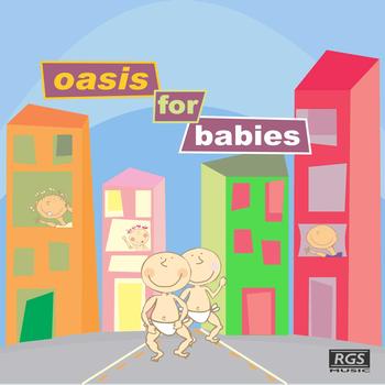 Sweet Little Band - Oasis For Babies