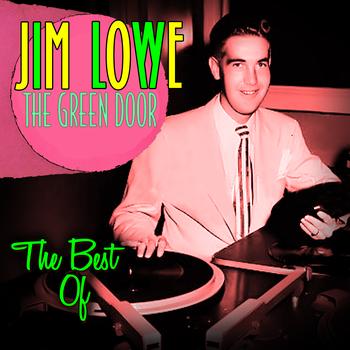 Jim Lowe - The Green Door - The Best Of