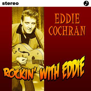 Eddie Cochran - Rockin' With Eddie