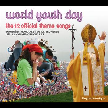 Various Artists - World Youth Day: The 12 Official Theme Songs