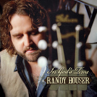 Randy Houser - In God's Time