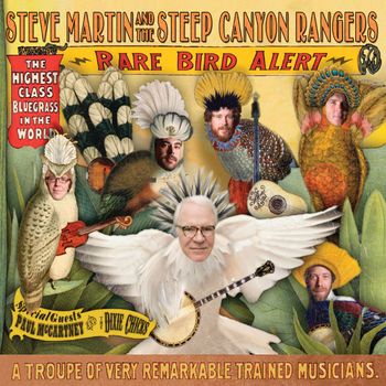 Steve Martin - Rare Bird Alert