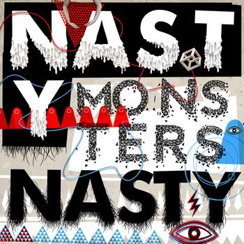 NastyNasty - Monsters
