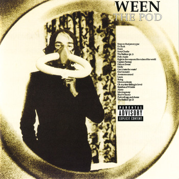 Ween - The Pod (Explicit)