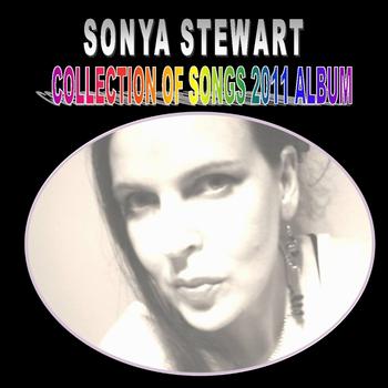 Sonya Stewart - SONYA STEWART - COLLECTION OF SONGS 2011 ALBUM
