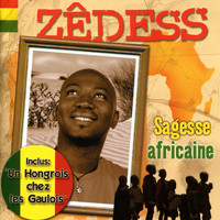Zêdess - Sagesse Africaine