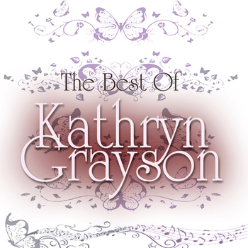 Kathryn Grayson - The Best of Kathryn Grayson