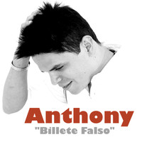 anthony - Billete Falso - Single