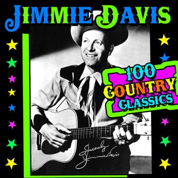 Jimmie Davis - 100 Country Classics