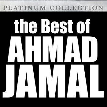 Ahmad Jamal - The Best of Ahmad Jamal
