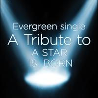 The Hit Crew - Evergreen Single: A Tribute to a Star is Born