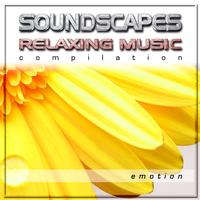 Soundscapes - Relaxing Music - Emotion