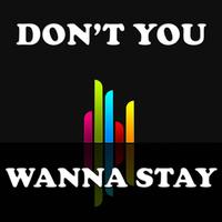 Dj Kiky - Don't you wanna stay