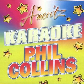 Ameritz Karaoke Band - Karaoke - Phil Collins
