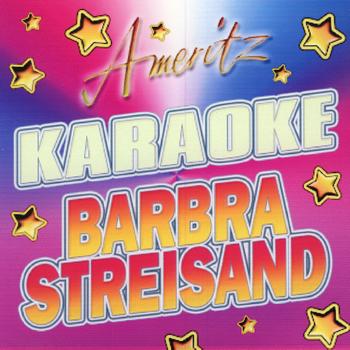 Ameritz Karaoke Band - Karaoke - Barbra Streisand