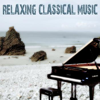 Various Artists - Relaxing Classical Music