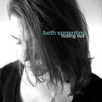 Beth Sorrentino - Hiding Out