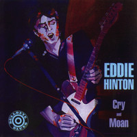 Eddie Hinton - Cry and Moan