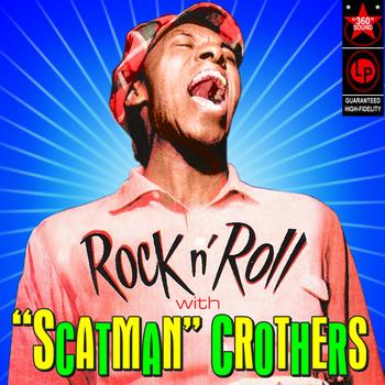 Scatman Crothers - Rock N' Roll With