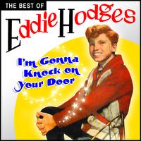 Eddie Hodges - I'm Gonna Knock On Your Door - The Best Of