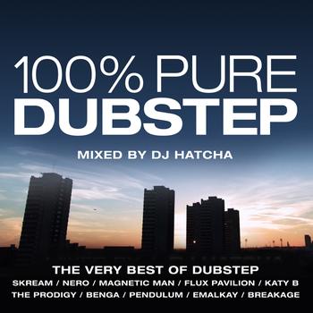 Various Artists - 100% Pure Dubstep - Mixed By DJ Hatcha (Explicit)