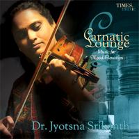 Dr Jyotsna Srikanth - Carnatic Lounge