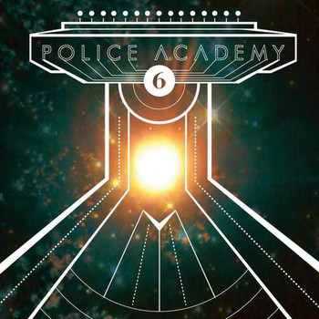 Police Academy 6 - Police Academy 6