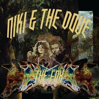 Niki and the Dove - The Fox
