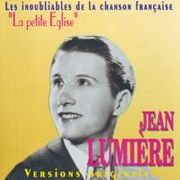 Jean Lumière - Les Inoubliables De La Chanson Française Vol. 3 — Jean Lumière
